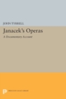 Image for Janacek&#39;s Operas : A Documentary Account