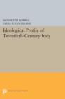 Image for Ideological Profile of Twentieth-Century Italy