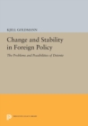 Image for Change and Stability in Foreign Policy