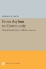 Image for From Asylum to Community : Mental Health Policy in Modern America