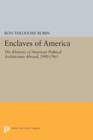 Image for Enclaves of America : The Rhetoric of American Political Architecture Abroad, 1900-1965