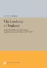 Image for The Lordship of England : Royal Wardships and Marriages in English Society and Politics, 1217-1327