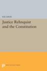 Image for Justice Rehnquist and the Constitution