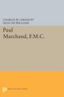 Image for Paul Marchand, F.M.C.