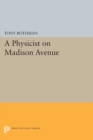 Image for A Physicist on Madison Avenue