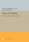 Image for Time of Troubles : The Diary of Iurii Vladimirovich Got&#39;e