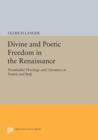 Image for Divine and Poetic Freedom in the Renaissance