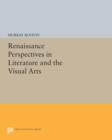 Image for Renaissance Perspectives in Literature and the Visual Arts