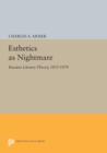 Image for Esthetics as Nightmare : Russian Literary Theory, 1855-1870