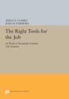 Image for The Right Tools for the Job : At Work in Twentieth-Century Life Sciences