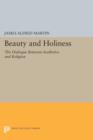 Image for Beauty and Holiness : The Dialogue Between Aesthetics and Religion