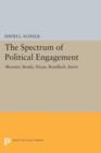Image for The spectrum of political engagement  : Mounier, Benda, Nizan, Brasillach, Sartre