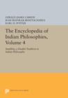 Image for The Encyclopedia of Indian Philosophies, Volume 4