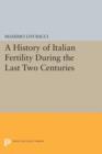 Image for A History of Italian Fertility During the Last Two Centuries