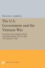 Image for The U.S. Government and the Vietnam War: Executive and Legislative Roles and Relationships, Part IV : July 1965-January 1968