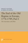 Image for The End of the Old Regime in Europe, 1776-1789, Part I