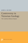 Image for Controversy in Victorian Geology : The Cambrian-Silurian Dispute