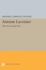 Image for Antoine Lavoisier: The Next Crucial Year : Or, The Sources of His Quantitative Method in Chemistry