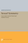 Image for Sexual Symmetry : Love in the Ancient Novel and Related Genres