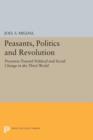 Image for Peasants, politics and revolution  : pressures toward political and social change in the Third World