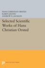 Image for Selected Scientific Works of Hans Christian Orsted