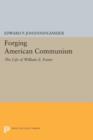 Image for Forging American Communism : The Life of William Z. Foster
