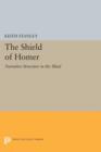 Image for The Shield of Homer : Narrative Structure in the Illiad