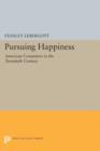 Image for Pursuing Happiness : American Consumers in the Twentieth Century