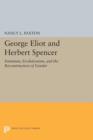 Image for George Eliot and Herbert Spencer : Feminism, Evolutionism, and the Reconstruction of Gender
