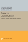 Image for Geneva, Zurich, Basel : History, Culture, and National Identity