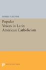 Image for Popular Voices in Latin American Catholicism