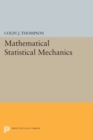 Image for Mathematical Statistical Mechanics
