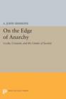 Image for On the Edge of Anarchy : Locke, Consent, and the Limits of Society