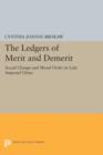 Image for The Ledgers of Merit and Demerit : Social Change and Moral Order in Late Imperial China