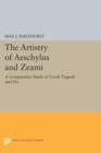 Image for The Artistry of Aeschylus and Zeami : A Comparative Study of Greek Tragedy and No