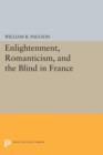 Image for Enlightenment, Romanticism, and the Blind in France