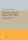 Image for Men Who Migrate, Women Who Wait