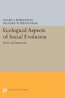 Image for Ecological Aspects of Social Evolution : Birds and Mammals