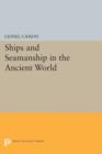 Image for Ships and Seamanship in the Ancient World