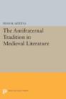 Image for The Antifraternal Tradition in Medieval Literature
