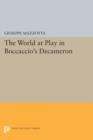 Image for The World at Play in Boccaccio&#39;s Decameron