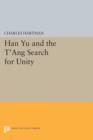 Image for Han Yu and the T&#39;ang Search for Unity