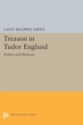 Image for Treason in Tudor England  : politics and paranoia