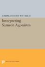 Image for Interpreting SAMSON AGONISTES