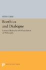 Image for Boethius and Dialogue : Literary Method in the Consolation of Philosophy