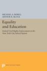 Image for Equality and Education : Federal Civil Rights Enforcement in the New York City School System
