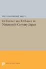 Image for Deference and Defiance in Nineteenth-Century Japan