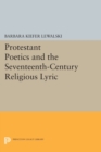 Image for Protestant Poetics and the Seventeenth-Century Religious Lyric