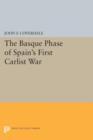 Image for The Basque phase of Spain&#39;s First Carlist War