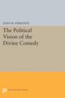 Image for The Political Vision of the Divine Comedy